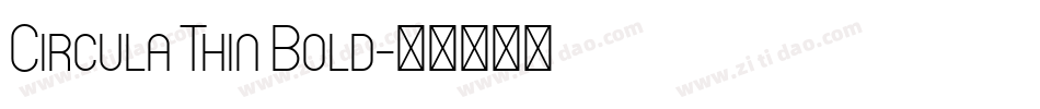 Circula Thin Bold字体转换